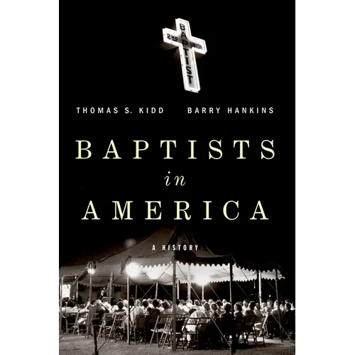 Baptists in America: A History - Paperback