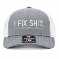 🛠️ I Fix Shit Trucker Hat – Funny Mechanic & Fixer Cap