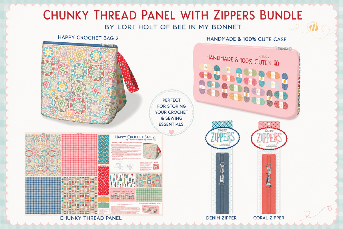 Happy Crochet Bag & Crochet Hook Bag Panel Bundle | Lori Holt | Panel + 2 Zippers