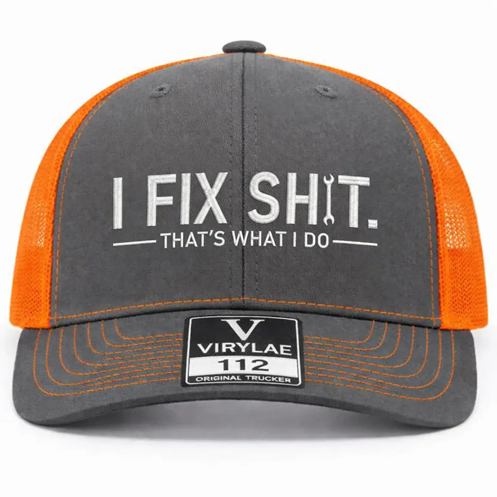 🛠️ I Fix Shit Trucker Hat – Funny Mechanic & Fixer Cap