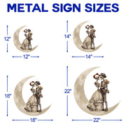 Skeleton Couple On The Moon Skull Lover Valentine's Day Hanging Metal Sign